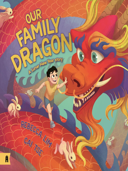 Title details for Our Family Dragon by Rebecca Lim - Available